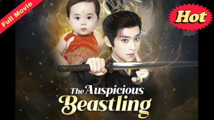 The Auspicious Beastling - Full Episodes