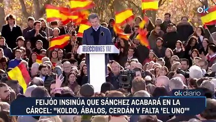 Feijóo insinúa que Sánchez acabará en la cárcel: "Koldo, Ábalos, Cerdán y falta 'el uno'"