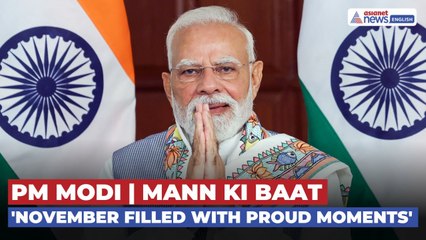 PM Modi Highlights India’s Proud Achievements in November Address
