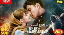 My Ex Is In The Navy SEALs - Full 1080P Movie 2025 HD