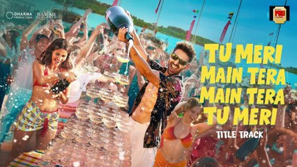 Tu Meri Main Tera Main Tera Tu Meri - Title Track | Kartik Aaryan, Ananya Panday, Vishal-Sheykhar