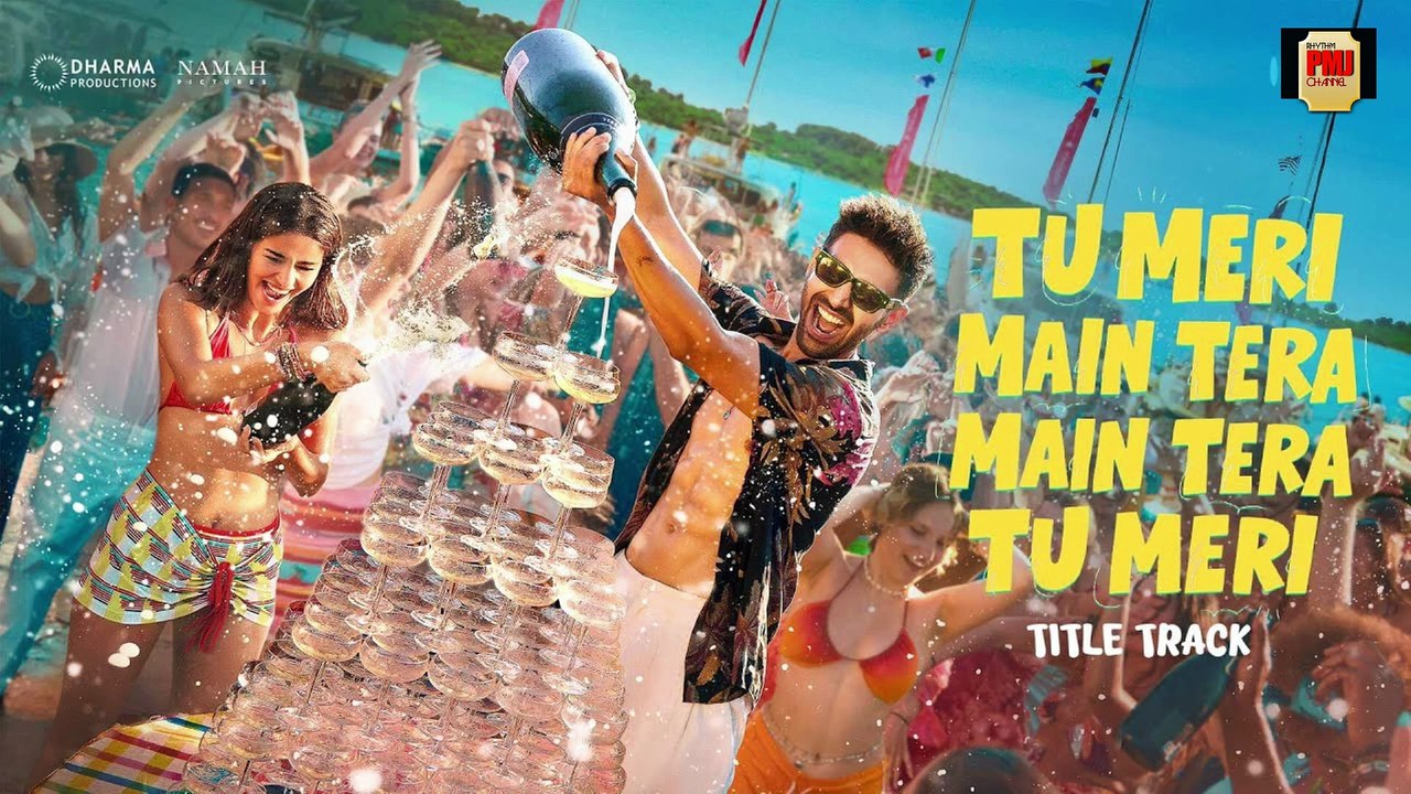 Tu Meri Main Tera Main Tera Tu Meri - Title Track | Kartik Aaryan, Ananya Panday, Vishal-Sheykhar