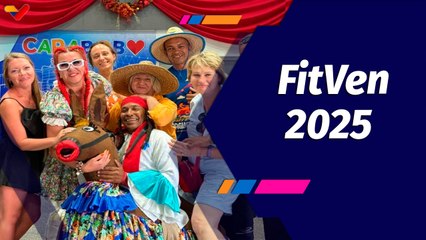 Guía Cultural | FitVen 2025: Bondades gastronómicas, culturales y turísticas de Carabobo