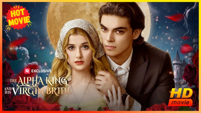 The Alpha King and His Virgin Bride | Full Movie HD - Best Drama ShortFilms Hot Romance Sweet Romance Fantasy Romantic Emotional Sentimental Heartfelt Reunited Lovers USA Contemporary All Ages Student Alpha Werewolf Luna Love After Marriage Reunion Redemp