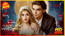The Alpha King and His Virgin Bride | Full Movie HD - Best Drama ShortFilms Hot Romance Sweet Romance Fantasy Romantic Emotional Sentimental Heartfelt Reunited Lovers USA Contemporary All Ages Student Alpha Werewolf Luna Love After Marriage Reunion Redemp