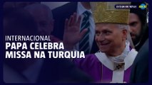 Papa celebra primeira missa na Turquia após visita histórica à Mesquita Azul