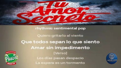 TU AMOR SECRETO POR JAVIER LINDO M.