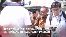 SBY Bangun Hotel Berbintang di Pacitan, Investasi Capai Rp100 Miliar