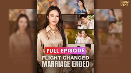 Flight Changed, Marriage Ended & Detailed Version - Full Movie