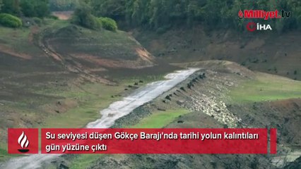 Su seviyesi düşen Gökçe Barajı'nda tarihi yolun kalıntıları gün yüzüne çıktı