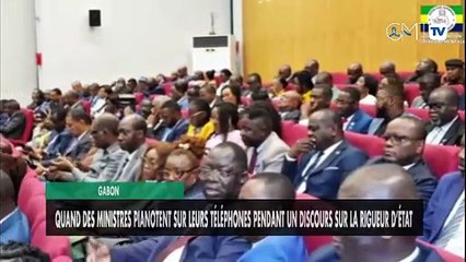 [#Reportage] Gabon : quand des ministres pianotent sur leurs téléphones pendant un discours sur la rigueur d’État