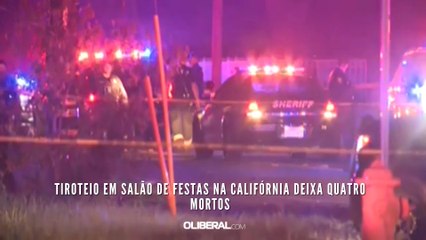 Tiroteio em salão de festas na Califórnia deixa quatro mortos