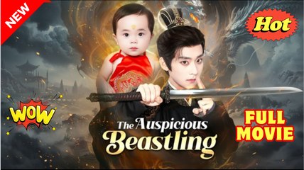 The Auspicious Beastling – Full HD Movie