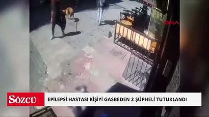 Beyoğlu'nda epilepsi hastası kişiyi gasbeden 2 şüpheli tutuklandı