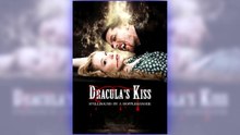 Draculas' Kiss - Spellbound By A Doppleganger full movie