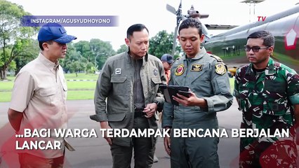 Arahan Presiden, AHY Pastikan Bantuan Lancar ke Korban Bencana