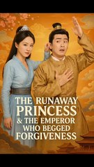 The Runaway Princess and the Emperor Who Begged Forgiveness
