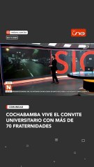 Cochabamba vive el Convite Universitario con más de 70 fraternidades