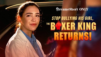 Stop Bullying His Girl, The Boxer King Returns! # Full Movie🔥