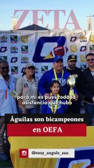 Águilas son bicampeones en OEFA