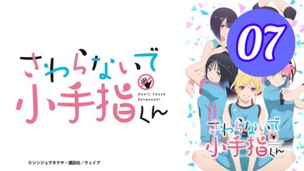 Dont Touch Kotesashi  Sawaranaide Kotesashikun Episode 7 Engsub