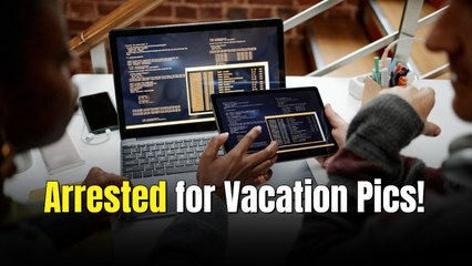 UK IT Consultant Discusses Arrest After Posting Vacation Pics