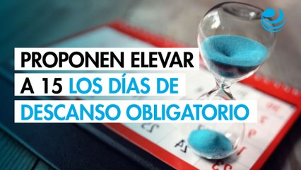 Buscan en Cámara de Diputados elevar a 15 días los descansos obligatorios en la LFT