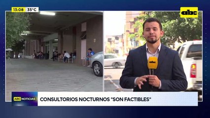 Video: consultorios nocturnos ‘’son factibles’'