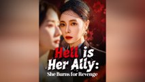 Hell is Her Ally She Burns for Revenge