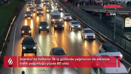 İstanbul'da trafik durma noktasına geldi! Yoğunluk yüzde 80'e ulaştı