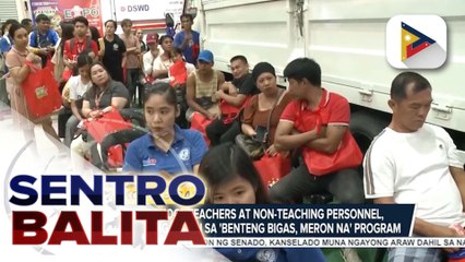Public school teachers at non-teaching personnel, makikinabang na rin sa 'Benteng Bigas, Meron na' program