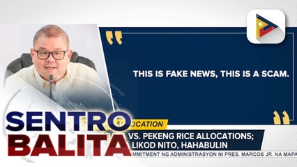 D.A., nagbabala vs. pekeng rice allocations; mga nasa likod nito, hahabulin