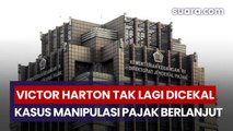 Kejagung Cabut Status Cekal Victor Harton dalam Kasus Dugaan Manipulasi Pajak