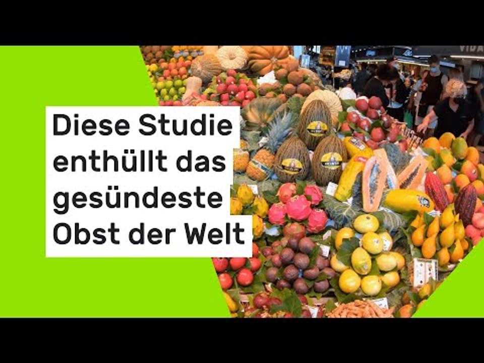 Diese Studie enthüllt das gesündeste Obst der Welt