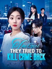 The Girl They Tried To Kill Came Back (2025) - FULL HD [Eng Sub]