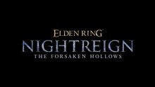 Elden Ring Nightreign The Forsaken Hollows Gameplay Reveal Trailer