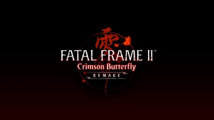 Fatal Frame II Crimson Butterfly Remake Official Release Date Trailer