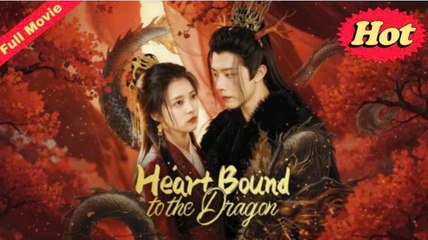 Heart Bound To Dragon [Eng Sub]