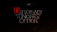 Diplomacy is Not an Option Official Undead Rework Trailer