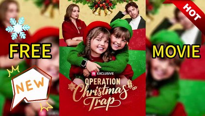 🍎🍭Operation Christmas Trap (2025) | Dailymotion-HD MOVIE