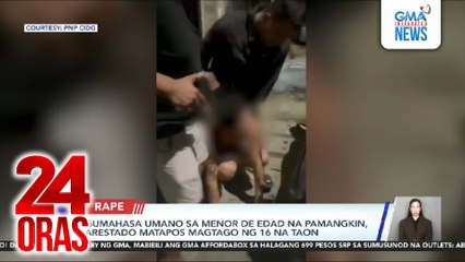 Gumahasa umano sa menor de edad na pamangkin, arestado matapos magtago ng 16 na taon | 24 Oras