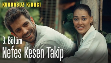 Nefes kesen takip - Kusursuz Kiracı