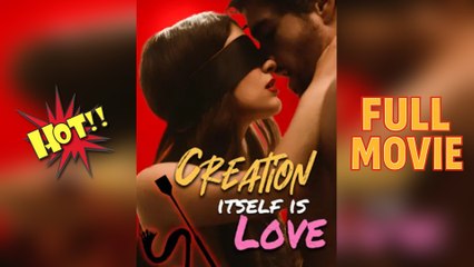 Love Is Born Through Creation [NEW] - FULL MOVIE 2025