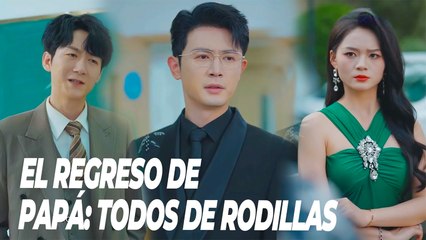 [Doblado ESP] Papá regresó, ¡de rodillas todos! serie completa - video Dailymotion