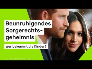 Prinz Harry und Herzogin Meghan: Beunruhigendes Sorgerechtsgeheimnis - wer bekommt die Kinder?