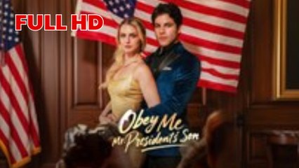 [EngSub] Obey Me, Mr. President's Son