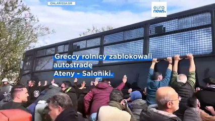 Grecja: rolnicy zaostrzają protesty, blokując kluczowe trasy