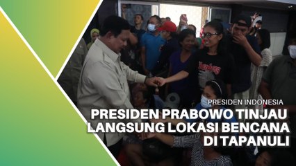 Presiden Prabowo Ke Tapanuli Selatan Kunjungi Korban Terdampak Bencana Alam