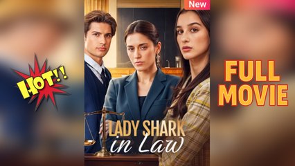 Shark Lady Of The Law – Full HD Movie | English Sub