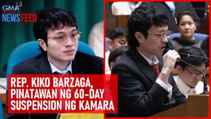 Rep. Kiko Barzaga, pinatawan ng 60-day suspension ng Kamara | GMA Integrated Newsfeed